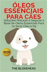 Book cover of Óleos Essenciais para Cães by Unknown