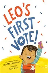 Book cover of Leo's First Vote! by Christina Soontornvat
