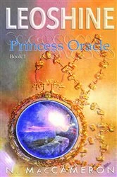 Book cover of Leoshine, Princess Oracle by N. MacCameron