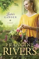 Book cover of Leota's Garden by Francine Rivers