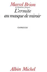 Book cover of L'Ermite au masque de miroir -sur velin- by Marcel Brion