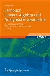 Book cover of Lernbuch Lineare Algebra und Analytische Geometrie (2nd ed.) by Gerd Fischer