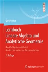 Book cover of Lernbuch Lineare Algebra und Analytische Geometrie (3rd ed.) by Gerd Fischer