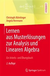 Book cover of Lernen aus Musterlösungen zur Analysis und Linearen Algebra (2nd ed.) by Christoph Ableitinger