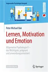 Book cover of Lernen, Motivation und Emotion by Peter Michael Bak