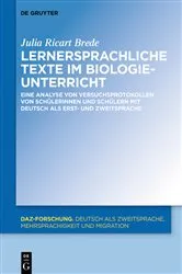 Book cover of Lernersprachliche Texte im Biologieunterricht by Julia Ricart Brede