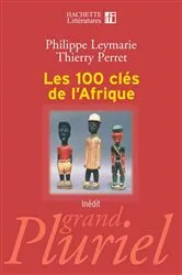 Book cover of Les 100 clés de l'Afrique by Philippe Leymarie