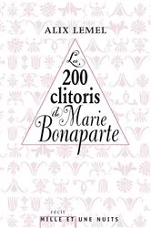 Book cover of Les 200 clitoris de Marie Bonaparte by Unknown
