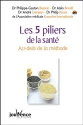 Book cover of Les 5 piliers de la santé (nouvelle édition) by Association Kousmine