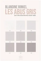 Book cover of Les abus gris by Blandine Rinkel