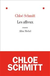 Book cover of Les Affreux by Chloé Schmitt