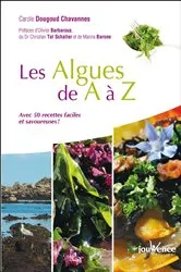 Book cover of Les algues de A à Z by Carole Dougoud-Chavannes