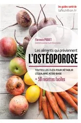 Book cover of Les aliments qui préviennent l'ostéoporose by Florence Piquet