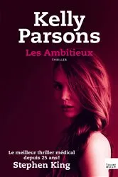 Book cover of Les Ambitieux by Kelly Parsons