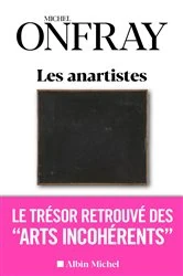 Book cover of Les Anartistes by Michel Onfray