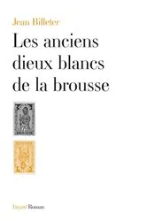 Book cover of Les anciens dieux blancs de la brousse by Unknown