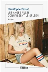 Book cover of Les anges aussi connaissent le spleen by Christophe Paviot