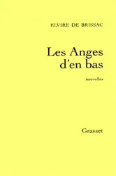 Book cover of Les anges d'en bas by Elvire de Brissac