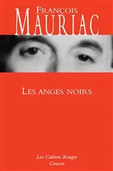 Book cover of Les anges noirs by François Mauriac
