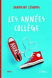 Book cover of Les années collège - Tome I by Unknown