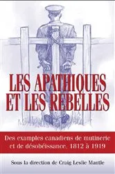 Book cover of Les Apathiques et les rebelles by Craig L. Mantle