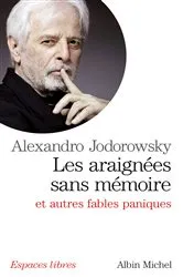 Book cover of Les Araignées sans mémoire by Alexandro Jodorowsky