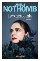 Book cover of Les Aérostats by Amélie Nothomb