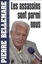 Book cover of Les assassins sont parmi nous by Pierre Bellemare
