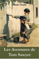 Book cover of Les Aventures de Tom Sawyer by Mark Twain