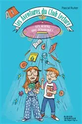 Book cover of Les Aventures du Club Lecture - tome 1 by Pascal Ruter