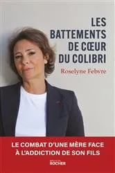 Book cover of Les Battements de coeur du colibri by Roselyne Febvre