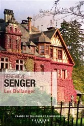 Book cover of Les Bellanger by Geneviève Senger