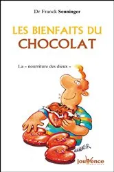 Book cover of Les bienfaits du chocolat by Franck Senninger