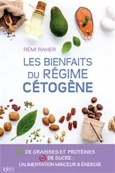 Book cover of Les bienfaits du régime cétogène by Rémi Raher
