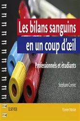 Book cover of Les bilans sanguins en un coup d'oeil by Stéphane CORNEC