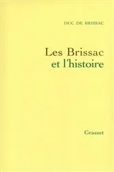 Book cover of Les Brissac et l'histoire by Unknown