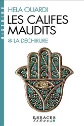 Book cover of Les Califes maudits by Hela Ouardi