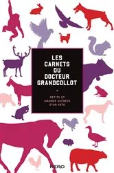 Book cover of Les carnets du docteur Grandcollot by François Grandcollot