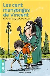 Book cover of Les cent mensonges de Vincent by Nicolas de Hirsching