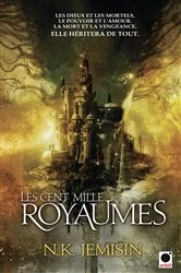 Book cover of Les Cent Mille Royaumes, (La Trilogie de l'héritage*) by N.K. Jemisin