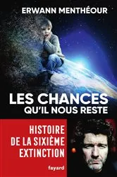 Book cover of Les chances qu'il nous reste by Erwann Menthéour