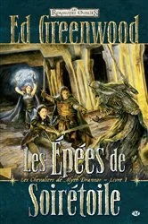 Book cover of Les Chevaliers de Myth Drannor, T1 : Les Épées de Soirétoile by Ed Greenwood