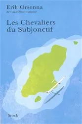 Book cover of Les Chevaliers du Subjonctif by Unknown