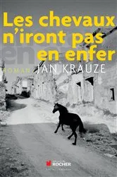 Book cover of Les chevaux n'iront pas en enfer by Unknown