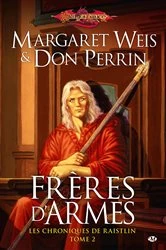 Book cover of Les Chroniques de Raistlin, T2 : Frères d'armes by Margaret Weis