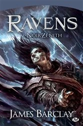 Book cover of Les Chroniques des Ravens, T2 : NoirZénith by James Barclay