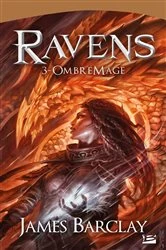 Book cover of Les Chroniques des Ravens, T3 : OmbreMage by James Barclay