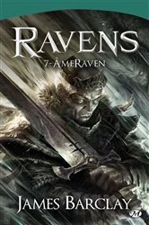 Book cover of Les Chroniques des Ravens, T7 : ÂmeRaven by James Barclay