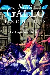 Book cover of Les Chrétiens, tome 2 by Max Gallo