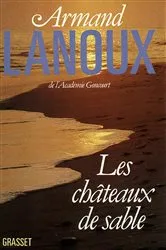 Book cover of Les châteaux de sable by Armand Lanoux